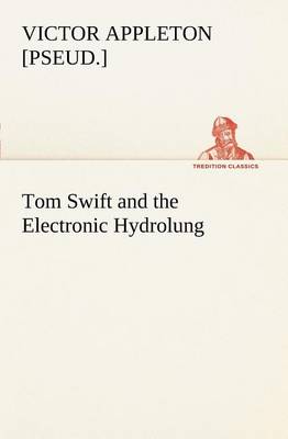 Book cover for Tom Swift and the Electronic Hydrolung