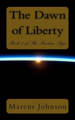 Book cover for The Dawn of Liberty