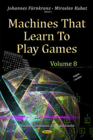 Cover of Machines That Learn to Play Games