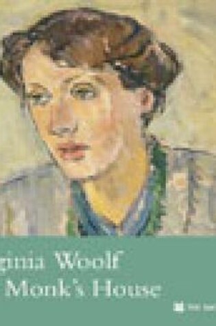 Cover of Virginia Woolf & Monk's House, East Sussex