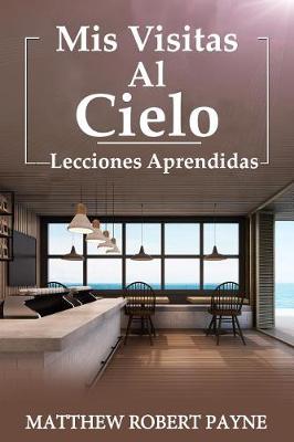 Book cover for MIS Visitas Al Cielo