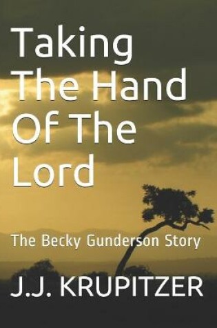 Cover of Taking The Hand Of The Lord