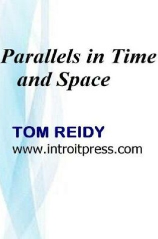 Cover of Parallels in Time and Space