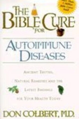 Cover of Bible Cure for Autoimmune Disorders