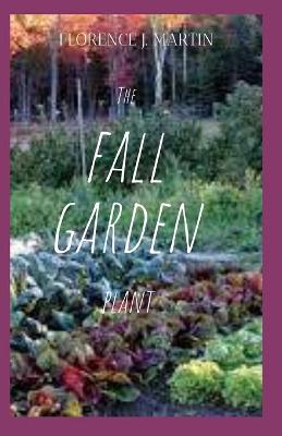 Book cover for The Fall Garden Plant