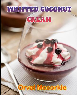 Book cover for Whipped Coconut Cream