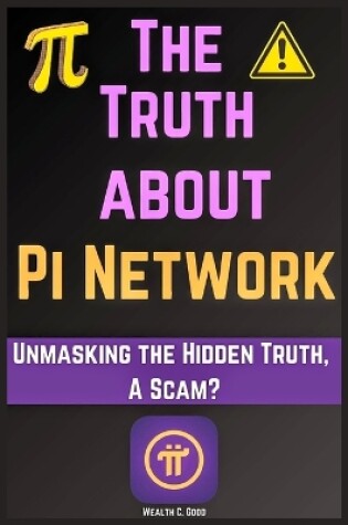 Cover of The Truth about Pi Network