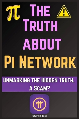 Book cover for The Truth about Pi Network