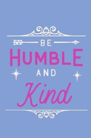 Cover of Humble And Kind