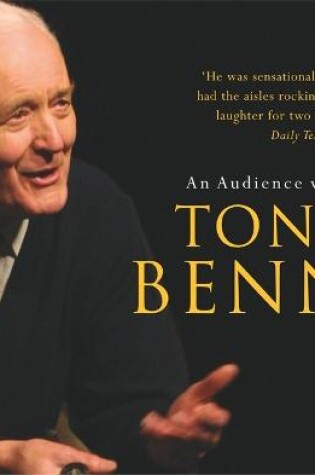 Cover of An Audience with Tony Benn