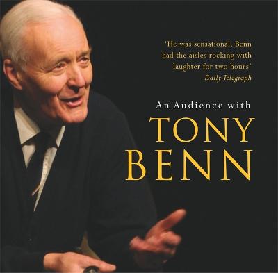 Book cover for An Audience with Tony Benn