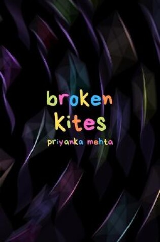 Cover of Broken Kites