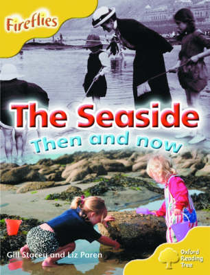 Book cover for Oxford Reading Tree: Stage 5: More Fireflies: Pack A: The Seaside- Then and Now