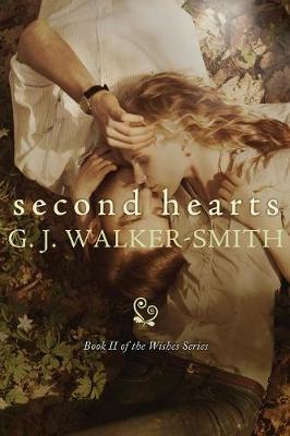 Second Hearts by Gj Walker-Smith