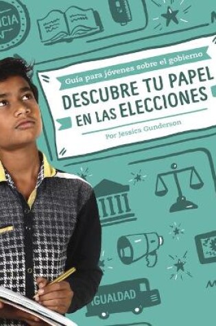 Cover of Descubre Tu Papel En Las Elecciones
