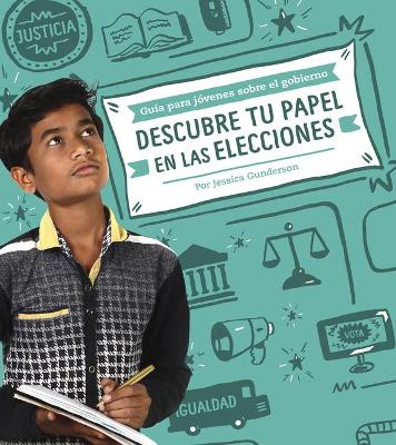 Book cover for Descubre Tu Papel En Las Elecciones