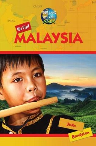 Cover of We Visit Malaysia