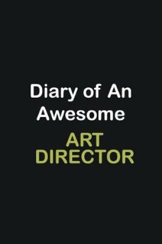 Cover of Diary of an awesome Art Director