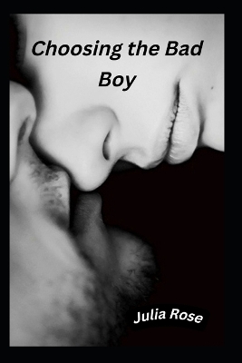 Book cover for Choosing the Bad Boy