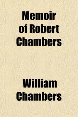 Book cover for Memoir of Robert Chambers