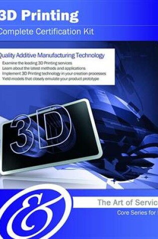 Cover of 3D Printing Complete Certification Kit - Core Series for It