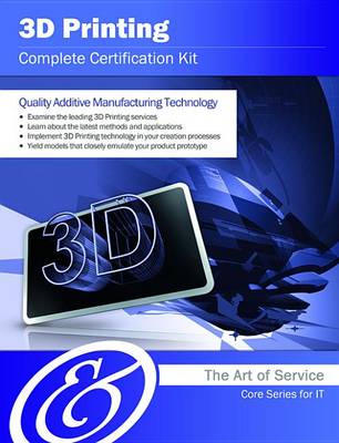 Book cover for 3D Printing Complete Certification Kit - Core Series for It