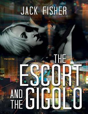 Book cover for The Escort and the Gigolo