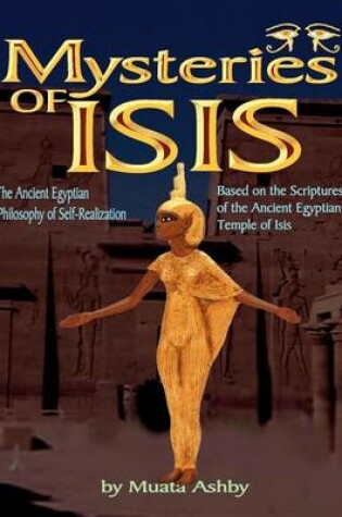 Cover of Mysteries of Isis the Ancient Egyptian Philosophy of Self-Realization