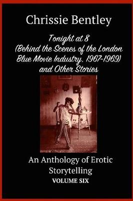 Book cover for Tonight at 8 (Behind the Scenes of the London Blue Movie Industry, 1967-1969)