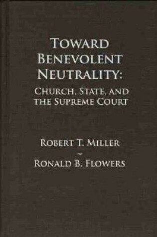 Cover of Toward Benevolent Neutrality