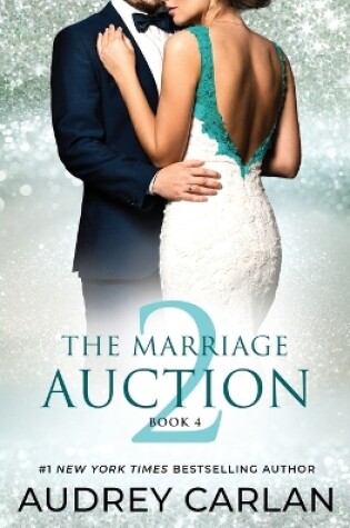 Cover of The Marriage Auction 2, Book Four