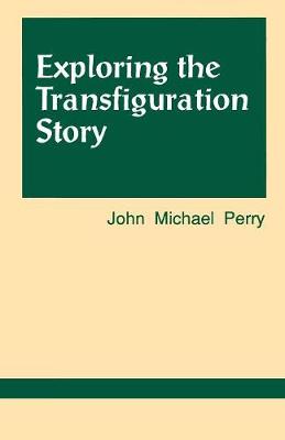 Book cover for Exploring the Transfiguration Story