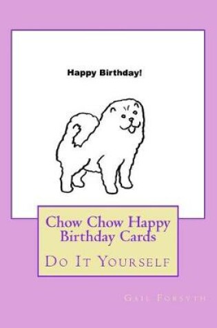 Cover of Chow Chow Happy Birthday Cards