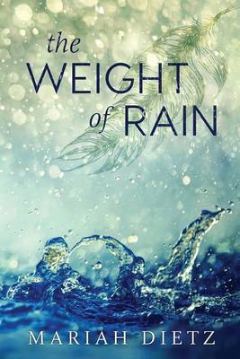 Book cover for The Weight of Rain