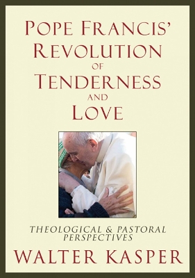 Book cover for Pope Francis' Revolution of Tenderness and Love
