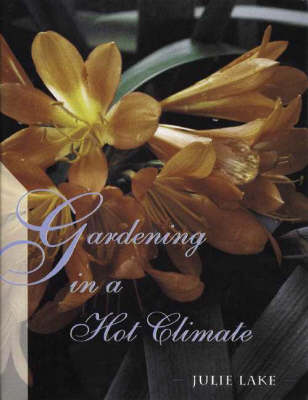 Book cover for Gardening in a Hot Climate