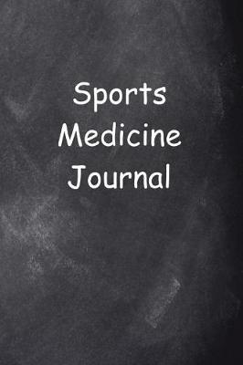 Cover of Sports Medicine Journal Chalkboard Design