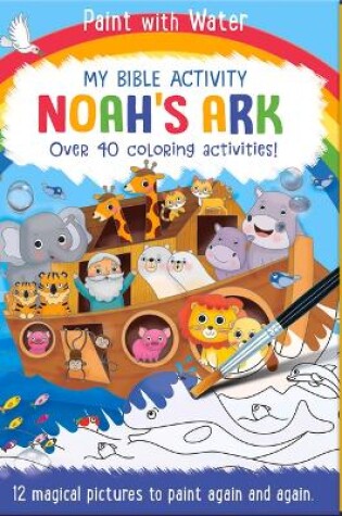 Cover of Noah's Ark: My Bible Activity