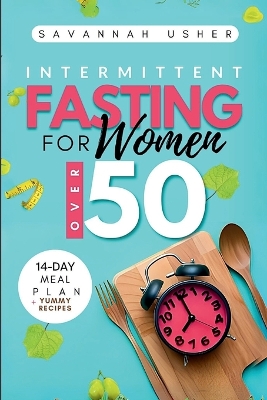 Cover of Intermittent Fasting for Women Over 50