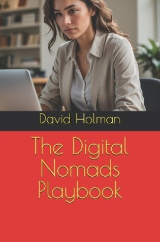 Cover of The Digital Nomads Playbook