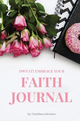 Book cover for Own It! Embrace Your Faith Journal