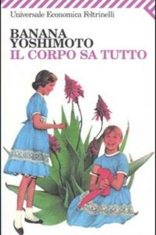 Cover of Il Corpo SA Tutto