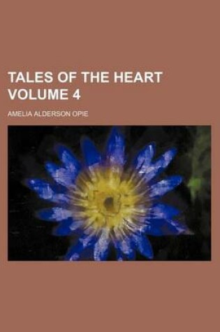 Cover of Tales of the Heart Volume 4