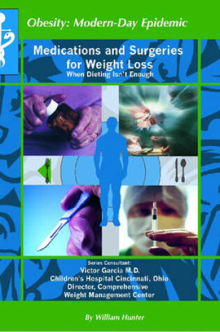Cover of Medication and Surgeries for Weight Loss