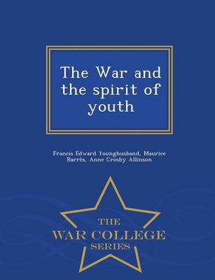 Book cover for The War and the Spirit of Youth - War College Series