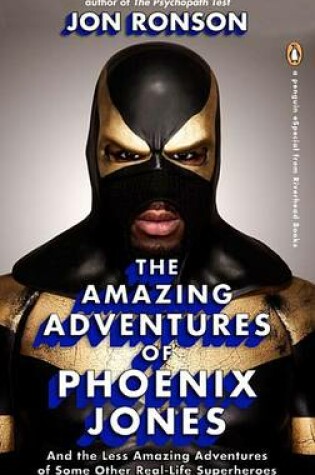 Cover of The Amazing Adventures of Phoenix Jones