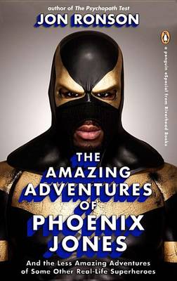 Book cover for The Amazing Adventures of Phoenix Jones