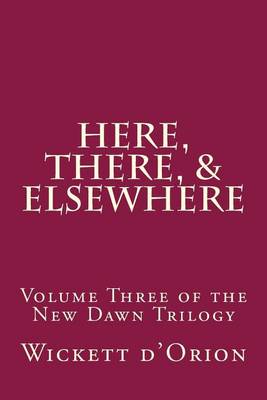 Cover of Here, There, & Elsewhere