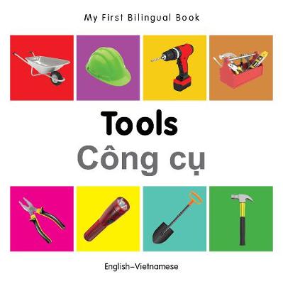 Book cover for My First Bilingual Book -  Tools (English-Vietnamese)