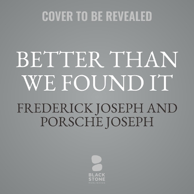 Book cover for Better Than We Found It